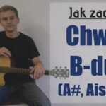 Proste sposoby na zagraniu chwytu B na gitarze dla każdego początkującego